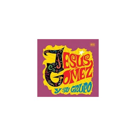 JESUS GOMEZ Y SU GRUPO- JESUS GOMEZ Y SU GRUPO