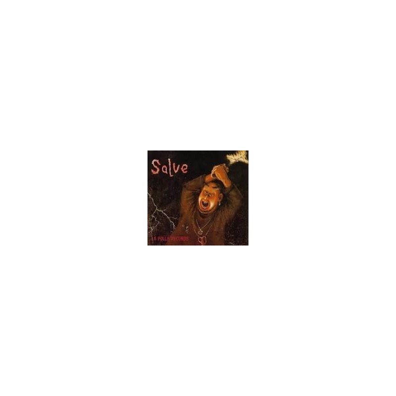 La Polla Records - Salve