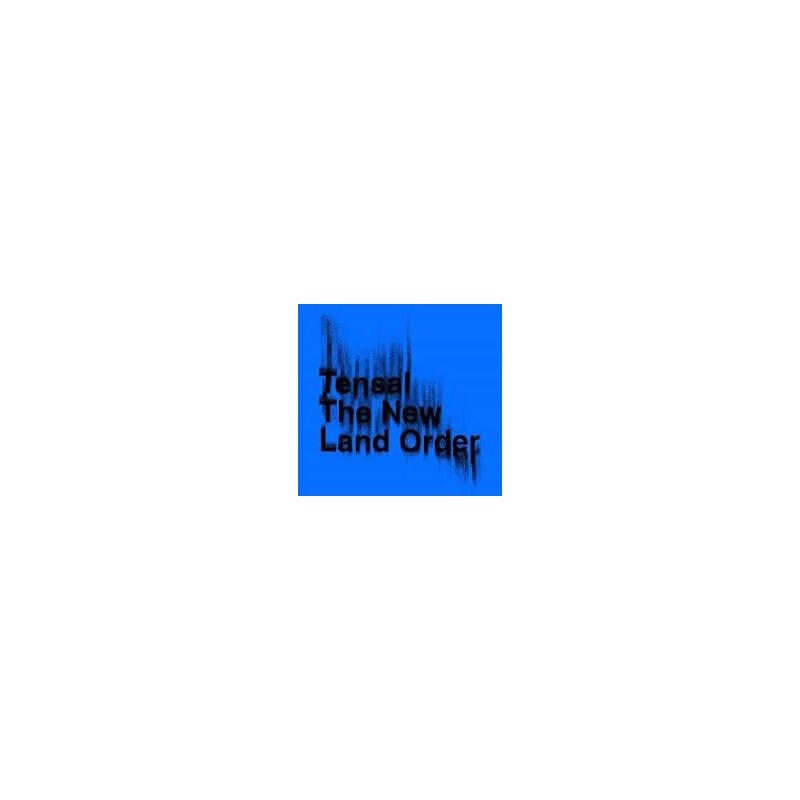 Tensal - The New Land Order