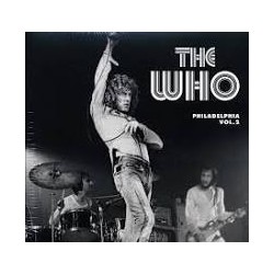 THE WHO - PHILADELPHIA VOL.2