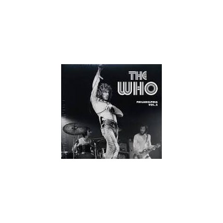 THE WHO - PHILADELPHIA VOL.2