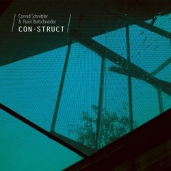 CONRAD SCHNITZLER & FRANK BRETSCHNEIDER-CON-STRUCT