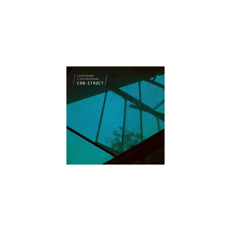 CONRAD SCHNITZLER & FRANK BRETSCHNEIDER-CON-STRUCT
