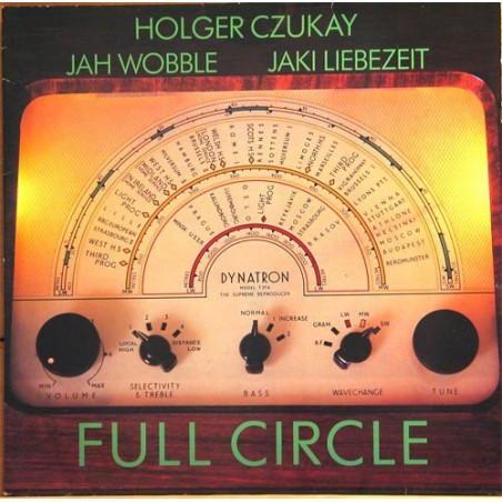 HOLGER CZUKAY, JAKI LIEBEZEIT, JAH WOBBLE - A FULL CIRCLE